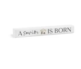 A Savior Is Born Sign