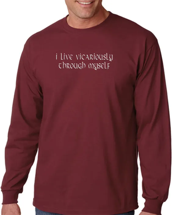 Live Vicariously T-shirt