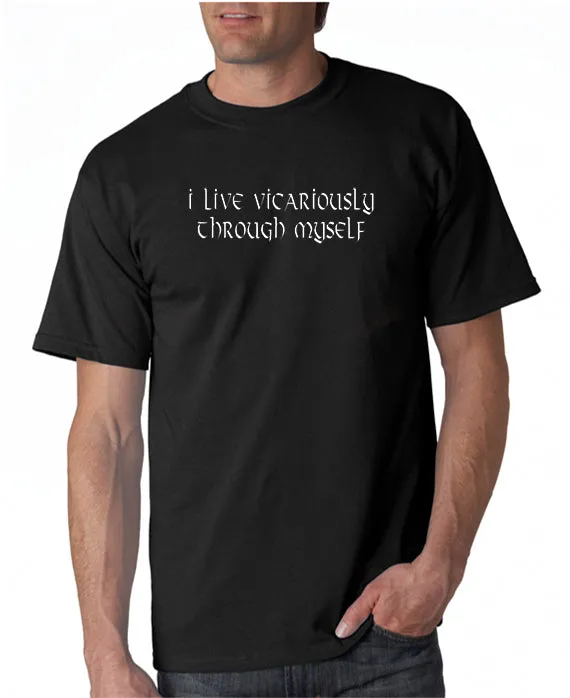 Live Vicariously T-shirt