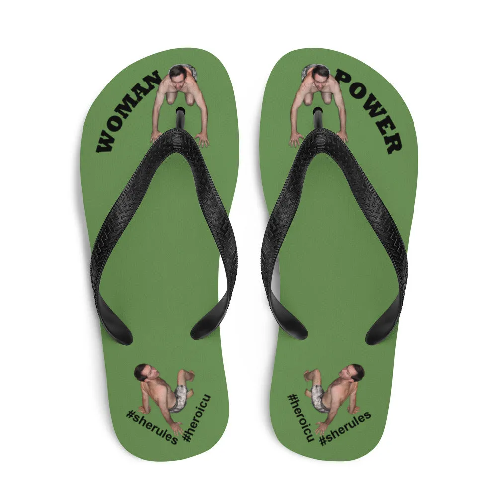 Woman Power Fabric Top Flip Flop Sandal Has Men Bow To Your Toes Moss Green Color with Black Letters (NEW 2023-04)